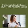 Udemy - TJ Walker - The Complete Growth Mindset Course - The Mindset for Success