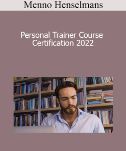 Menno Henselmans - Personal Trainer Course Certification 2022