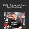 Coach Gary & Coach Bam - GOATA - Training with Coach Gary Video Bundle
