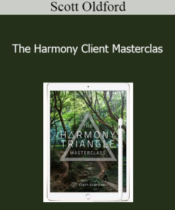 Scott Oldford - The Harmony Client Masterclas