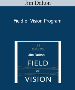 Jim Dalton - Field of Vision Program