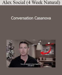 Alex Social (4 Week Natural) - Conversation Casanova