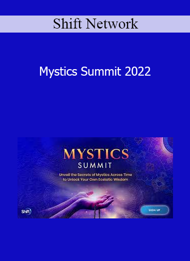 Shift Network - Mystics Summit 2022