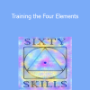 Sixty Skills - Training the Four Elements