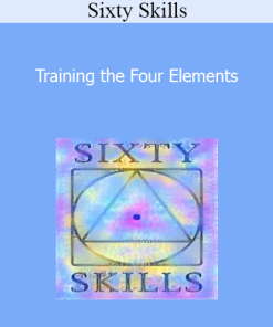 Sixty Skills - Training the Four Elements