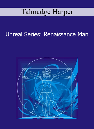 Talmadge Harper - Unreal Series: Renaissance Man