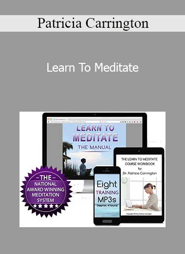Patricia Carrington - Learn To Meditate