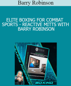 Barry Robinson - ELITE BOXING FOR COMBAT SPORTS - REACTIVE MITTS WITH BARRY ROBINSON