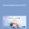 Shift Network - Sound Healing Summit 2022