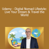 Tomas Moravek & Team - Udemy - Digital Nomad Lifestyle: Live Your Dream & Travel the World
