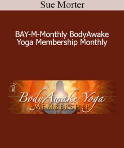 Sue Morter - BAY-M-Monthly BodyAwake Yoga Membership Monthly