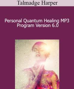 Talmadge Harper - Personal Quantum Healing MP3 Program Version 6.0