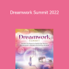 Shift Network - Dreamwork Summit 2022