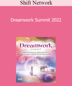 Shift Network - Dreamwork Summit 2022