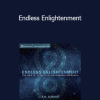 A. H. Almaas - Endless Enlightenment