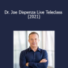 Dr. Joe Dispenza Live Teleclass (2021)