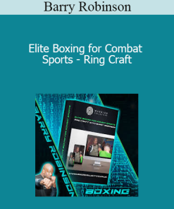 Barry Robinson - Elite Boxing for Combat Sports - Ring Craft
