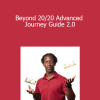 Mark Warren - Beyond 20/20 Advanced Journey Guide 2.0