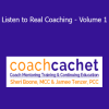 Coach Cachet - Listen to Real Coaching - Volume 1