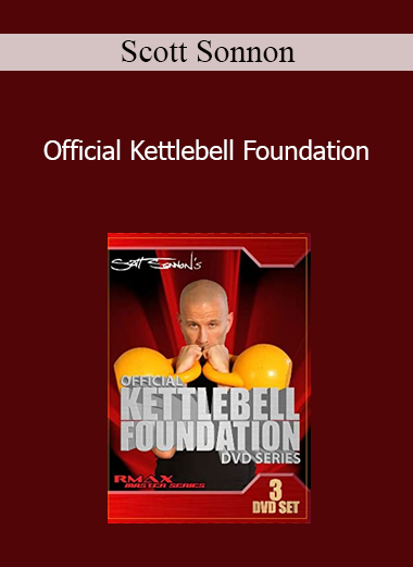 Scott Sonnon - Official Kettlebell Foundation