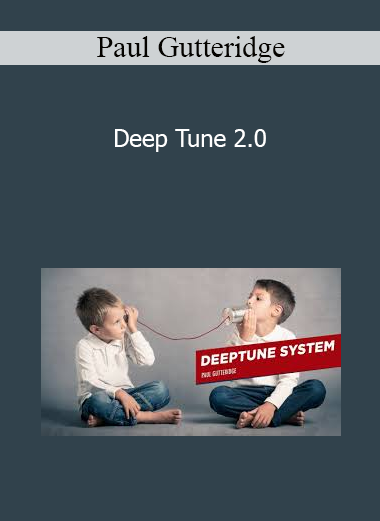 Paul Gutteridge - Deep Tune 2.0