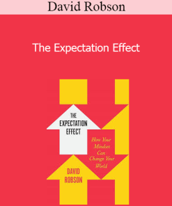 David Robson - The Expectation Effect