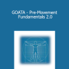 Coach Gil Boesch - GOATA - Pre-Movement Fundamentals 2.0