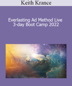 Keith Krance - Everlasting Ad Method Live 3-day Boot Camp 2022