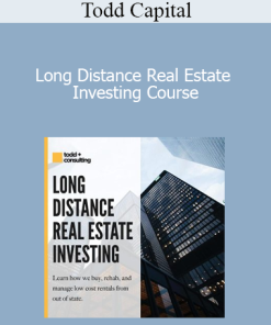Todd Capital - Long Distance Real Estate Investing Course