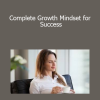 Udemy - TJ Walker - Complete Growth Mindset for Success