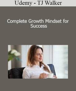 Udemy - TJ Walker - Complete Growth Mindset for Success