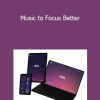 Brain.fm - Music to Focus Better