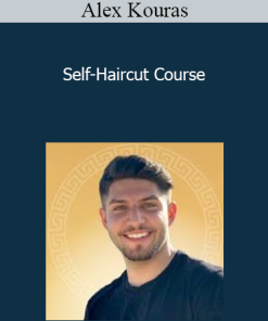 Alex Kouras - Self-Haircut Course
