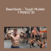 Hunter McIntyre - Beachbody - Tough Mudder T-MINUS 30