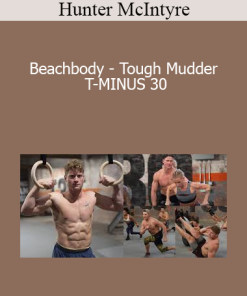 Hunter McIntyre - Beachbody - Tough Mudder T-MINUS 30