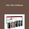 Charles Black - Dirty Talk Confidence