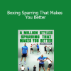 Barry Robinson - Boxing Sparring That Makes You Better