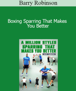 Barry Robinson - Boxing Sparring That Makes You Better