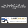 Dr. Robert Glover - Nice Guys Don't Finish Last; They Rot in Middle Management 2022