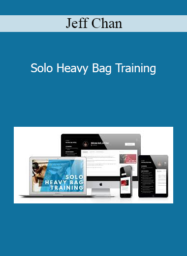 Jeff Chan - Solo Heavy Bag Training