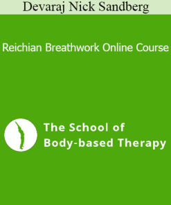 Devaraj Nick Sandberg - Reichian Breathwork Online Course