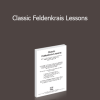 Alan Questel - Classic Feldenkrais Lessons