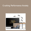 Erik Everhard - Crushing Performance Anxiety