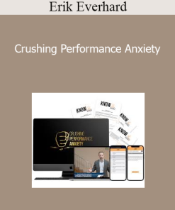 Erik Everhard - Crushing Performance Anxiety