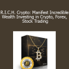 Subliminal Club - R.I.C.H. Crypto: Manifest Incredible Wealth Investing in Crypto Forex Stock Trading
