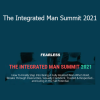 The Integrated Man Summit 2021