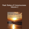 Grant McFetridge - Peak States of Consciousness Volume 2