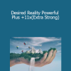 Sigh Energy - Desired Reality Powerful Plus +11x(Extra Strong)