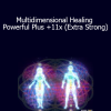 Sigh Energy - Multidimensional Healing Powerful Plus +11x (Extra Strong)