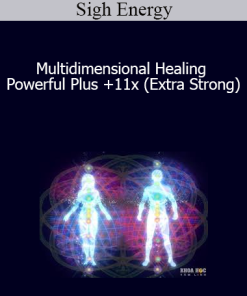 Sigh Energy - Multidimensional Healing Powerful Plus +11x (Extra Strong)